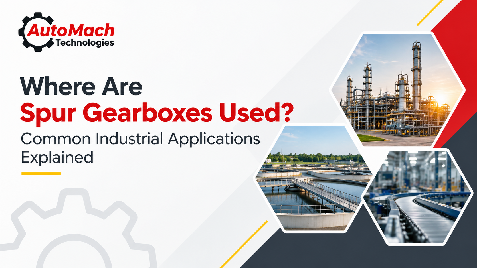 Where Are Spur Gearboxes Used? Common Industrial Applications Explained
